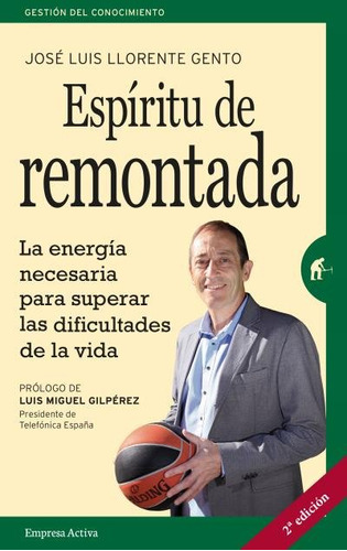 Libro Espã­ritu De Remontada - Llorente, Jose Luis