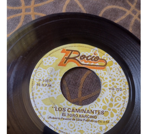 Lote Discos De Acetato Vinilo Los Caminantes El Toro Barcino (Usado)