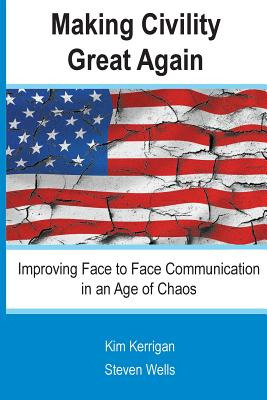 Libro Making Civility Great Again: Improving Face To Face...