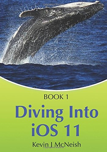 Book 1 Diving In  Ios App Development For Nonprogrammers Ser