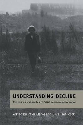 Libro Understanding Decline - Peter Clarke