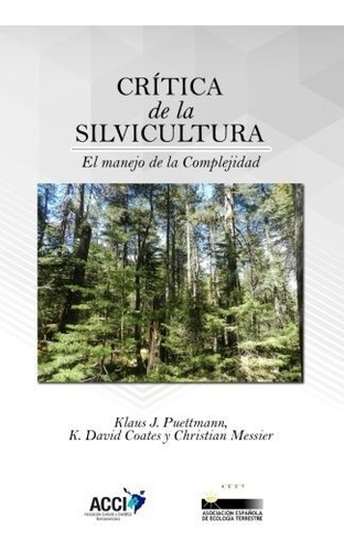 Libro Crítica De La Silvicultura: El Manejo Para La C Lcm4