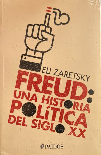 Libro Freud: Una Historia Política Del Siglo Xx. Nuevo