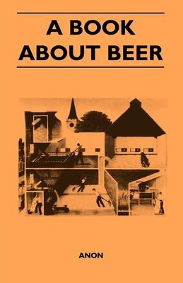 Libro A Book About Beer - Anon