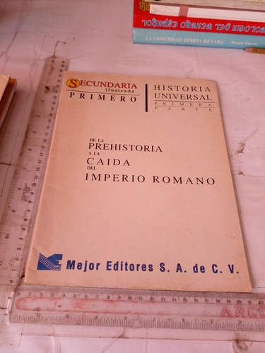 Historia Universal Primera Parte Secundaria Ilustrada Primer