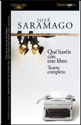 Qué Haréis Con Este Libro, De José Saramago. Editorial Alfaguara, Tapa Blanda En Español, 0