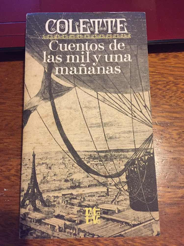 Cuentos De Las Mil Y Una Mañanas - Colette - Rotativa