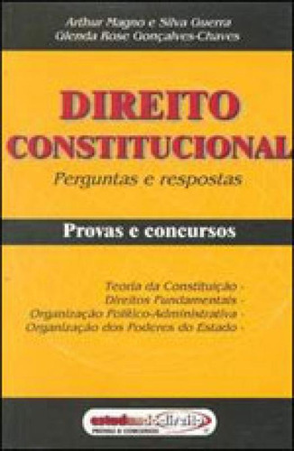 Direito Constitucional: Perguntas e Respostas, de Arthur Magno e Silva Guerra. Editora LIDER - ZEUS, capa mole em português