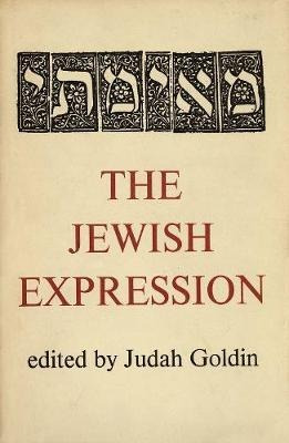 The Jewish Expression - Judah Goldin