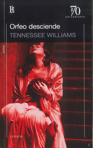 Orfeo Desciende - Williams,tennesse