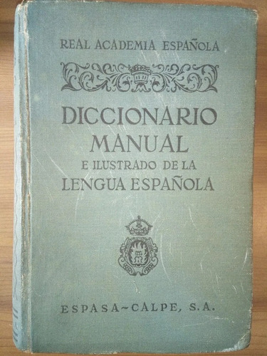 Diccionario Manual Ilustrado De Lengua Española Rae 1950