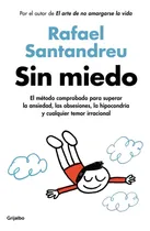 Comprar Libro Sin Miedo - Santandreu Rafael