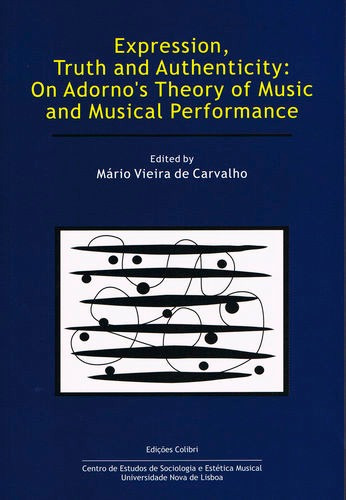 Libro Expression, Truth And Authenticity: On Adorno's Theory