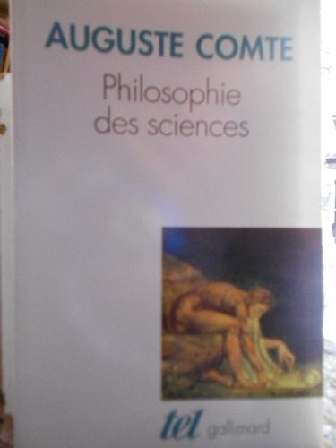 Philosophie Des Sciences. Auguste Comte