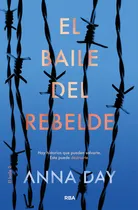 Comprar El Baile Del Ahorcado 2. El Baile Del Rebelde - Day Anna
