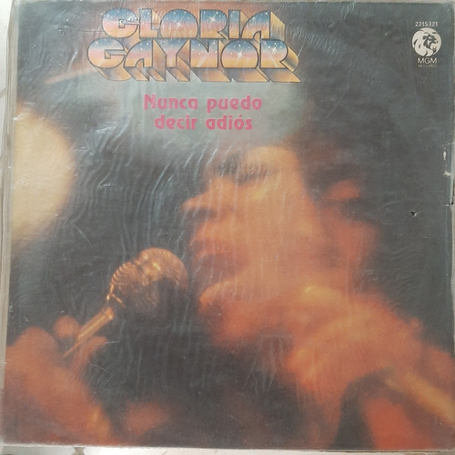 Vinilo Gloria Gaynor Nunca Puedo Decir Adios P Si2