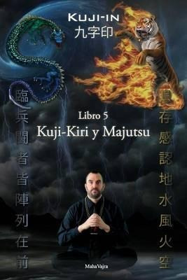 Kuji-kiri Y Majutsu - Maha Vajra (paperback)