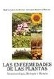 Libro Las Enfermedades De Las Plantas De Marta Carolina Rive