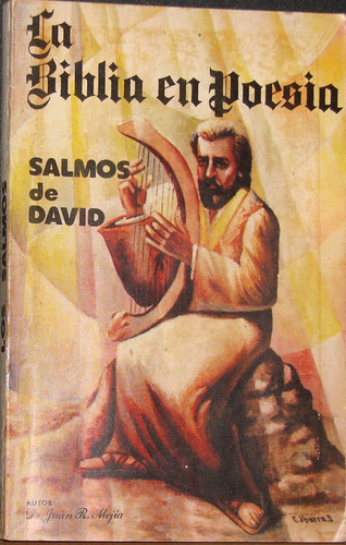 La Biblia En Poesía. Los Salmos De David -dr. Juan R. Mejía (Usado)