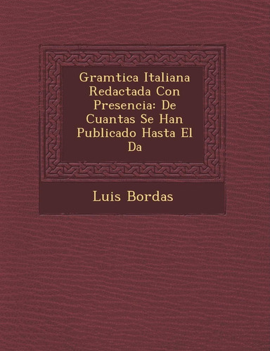 Libro Gramtica Italiana Redactada Con Presencia: De Cua Lhs3