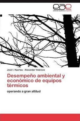 Desempeno Ambiental Y Economico De Equipos Termicos - Hue...