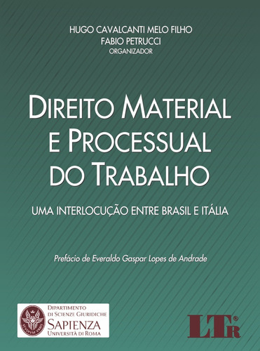 Direito Material E Processual Do Trabalho: Uma Interlocuçã, De Hugo Cavalcanti Melo Filho. Editora Ltr, Capa Mole Em Português