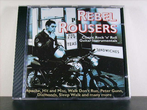 Rebel Rousers Classic Rock N Roll Guitar Instrumental Cd Av8
