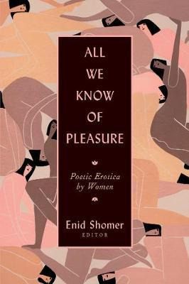 Libro All We Know Of Pleasure - Enid Shomer