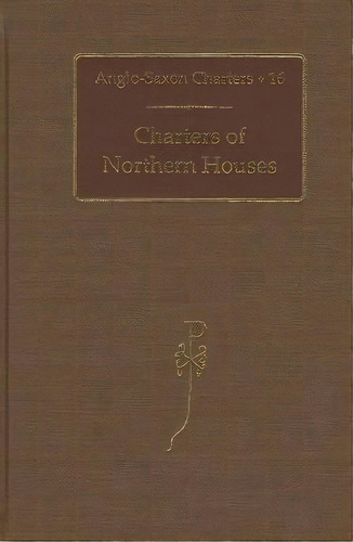 Charters Of Northern Houses, De David Woodman. Editorial Oxford University Press, Tapa Dura En Inglés