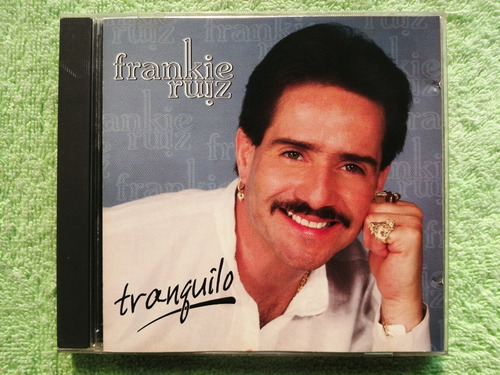 Eam Cd Frankie Ruiz Tranquilo 1996 Octavo Album De Estudio