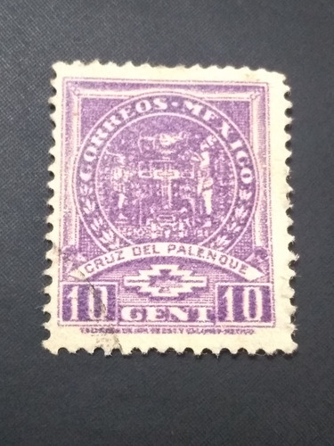 Timbre Postal México Cruz De Palenque 10 Centavos Año 1937