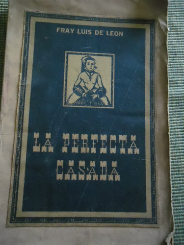 Libro La Perfecta Casada Fray Luis De Leon