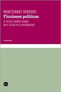 Ficciones Polã­ticas - Herrero Lã³pez, Montserrat