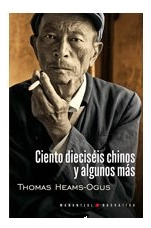 Ciento Dieciseis Chinos Y Algunos Mas - Thomas Heams-ogus