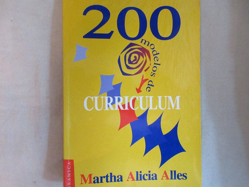 200 Modelos De Currículum. Martha Alicia Alles