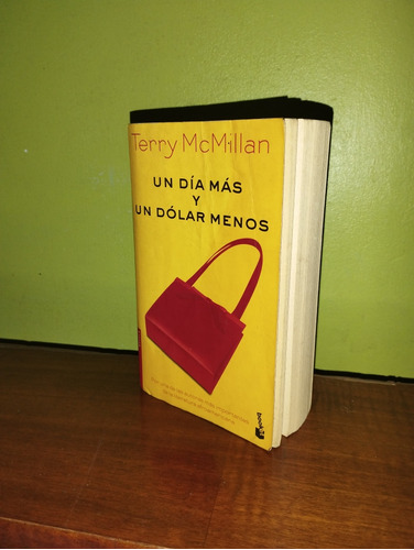 Libro, Un Día Más Y Un Dólar Menos - Terry Mcmillan 