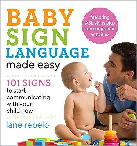 Book : Baby Sign Language Made Easy 101 Signs To Start...