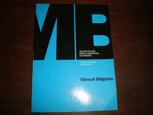 Manuel Belgrano- Revista Viva