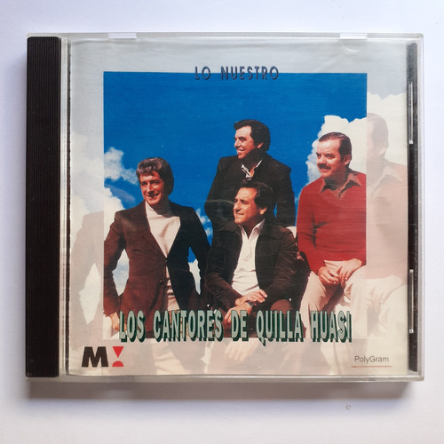 Cd Original - Los Cantores De Quilla Huasi (lo Nuestro)