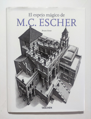 El Espejo Mágico De M C Escher. Edición Tapa Dura (Reacondicionado)