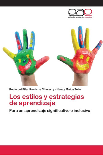 Libro: Los Estilos Y Estrategias De Aprendizaje: Para Un Apr