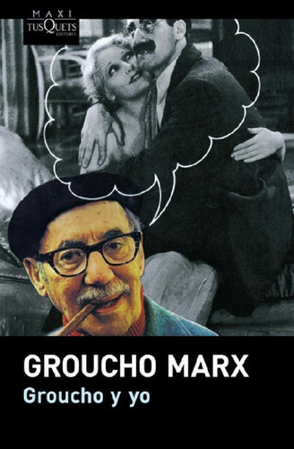 Groucho Y Yo (coleccion Maxi) - Marx Groucho (papel)