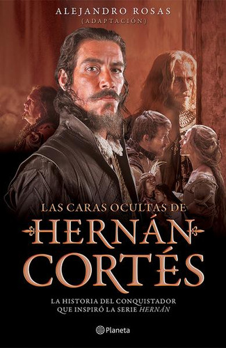 Libro Las Caras Ocultas De Hernán Cortés Lku