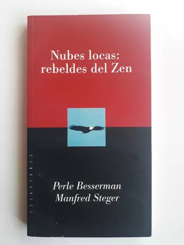 Nubes Locas: Rebeldes Del Zen De Perle Besserman - Manfred S