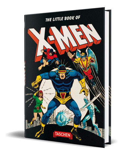 The Little Book Of X-men, De Roy Thomas. Editorial Taschen America Llc, Tapa Blanda En Inglés, 2018