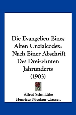 Libro Die Evangelien Eines Alten Unzialcodex: Nach Einer ...