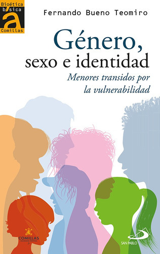 Género, sexo e identidad, de Fernando Bueno Teomiro. Editorial SAN PABLO, tapa blanda en español, 2021