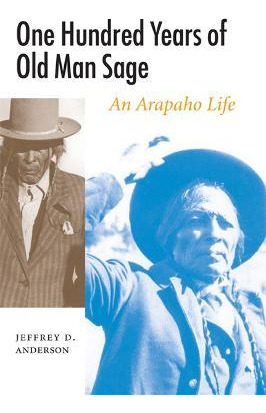 One Hundred Years Of Old Man Sage - Jeffrey D. Anderson