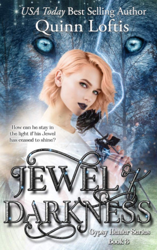 Book : Jewel Of Darkness (the Gypsy Healer Series) - Loftis