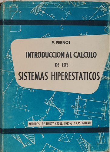 Introducción Al Cálculo De Los Sistemas Hiperestáticos